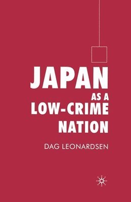 Japan as a Low-Crime Nation 1