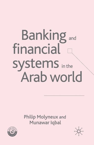 bokomslag Banking and Financial Systems in the Arab World