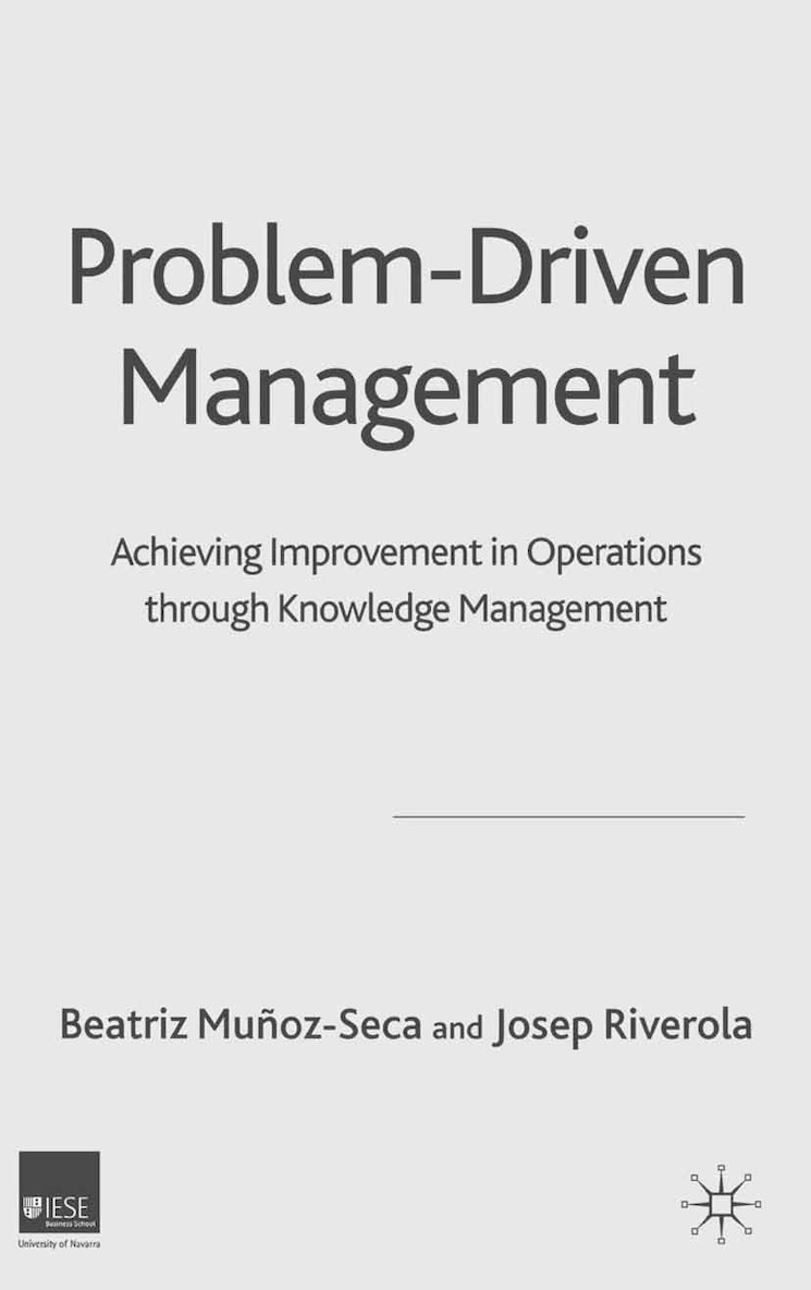 B. Muñoz-Seca, J. Riverola, B. Munoz-Seca - Problem Driven Management, Häftad
