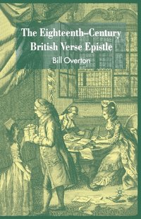 bokomslag The Eighteenth-Century British Verse Epistle