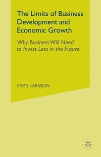 bokomslag Limits of Business Development and Economic Growth