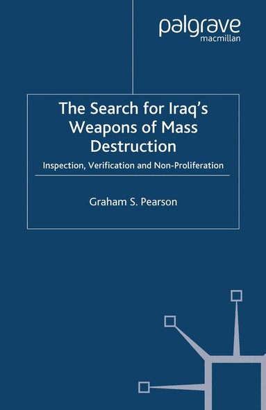 Graham S. Pearson - Search For Iraq's Weapons of Mass Destruction, Häftad