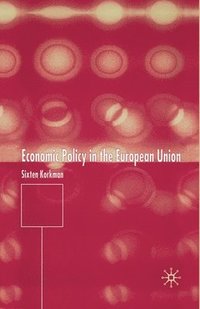 bokomslag Economic Policy in the European Union