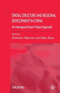 bokomslag Spatial Structure and Regional Development in China