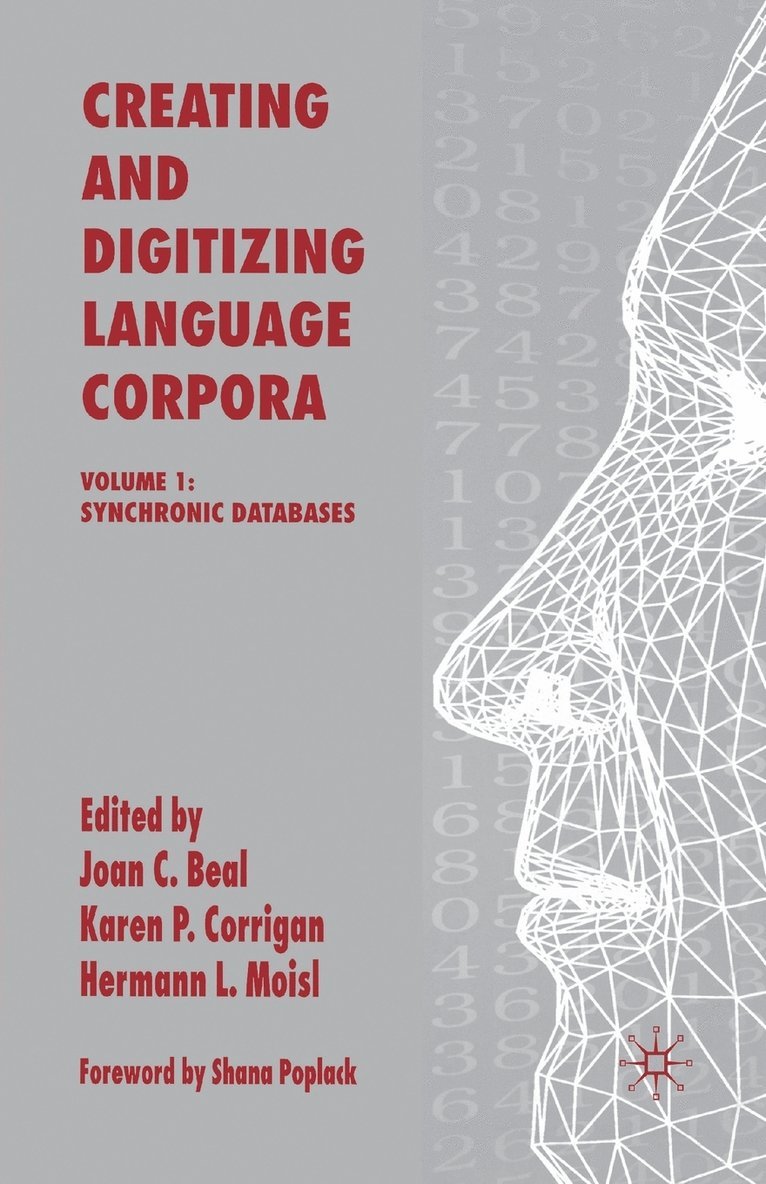 Creating and Digitizing Language Corpora 1