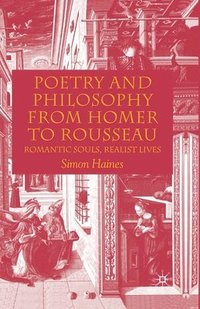 bokomslag Poetry and Philosophy from Homer to Rousseau