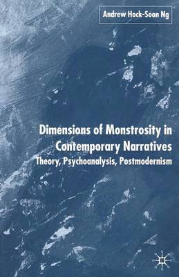 Dimensions of Monstrosity in Contemporary Narratives 1