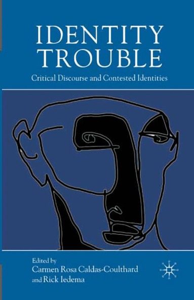 C. Caldas-Coulthard, R. Iedema - Identity Trouble, Häftad