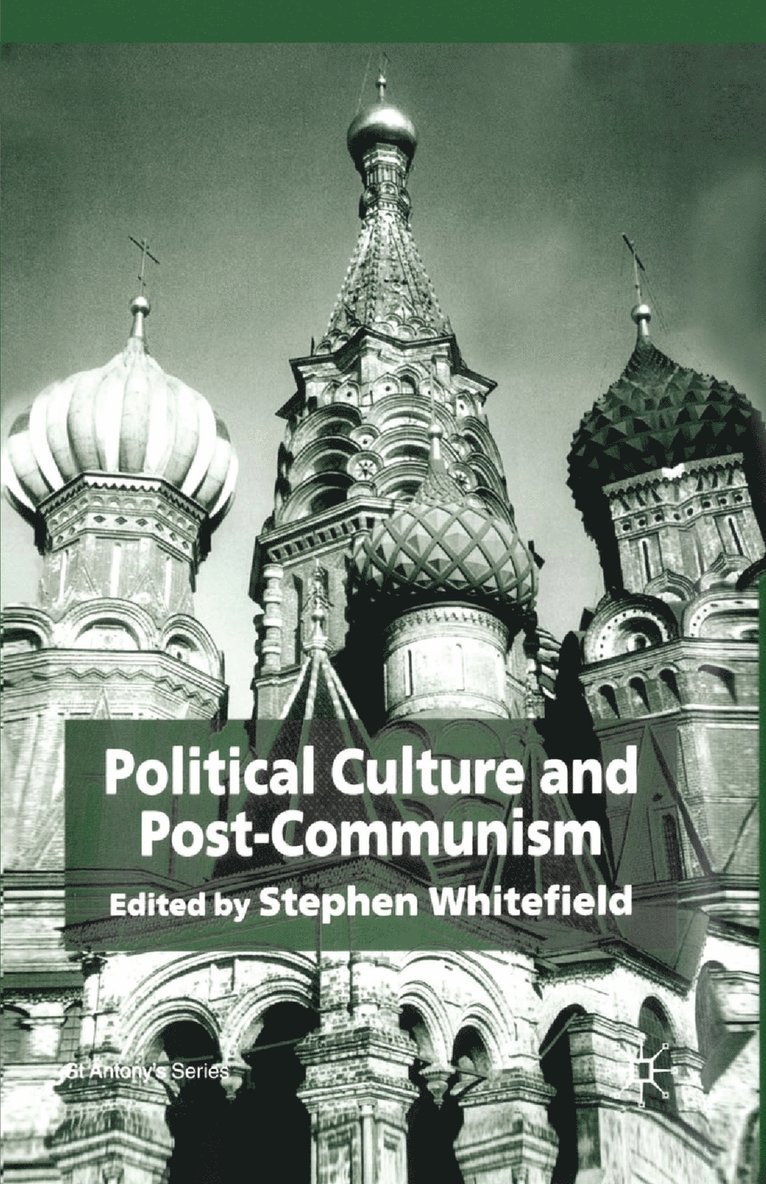 Political Culture and Post-Communism 1