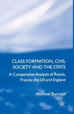 bokomslag Class Formation, Civil Society and the State