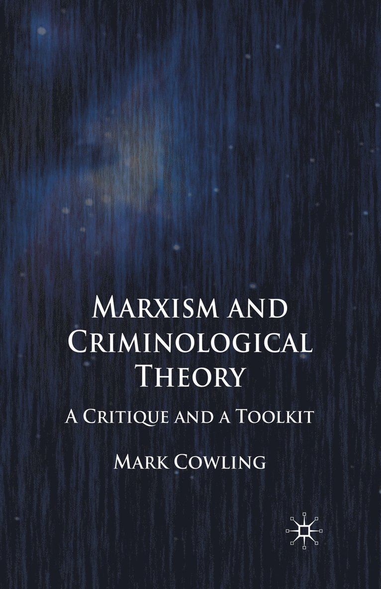 Marxism and Criminological Theory 1