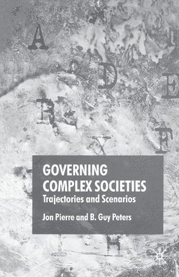 Governing Complex Societies 1