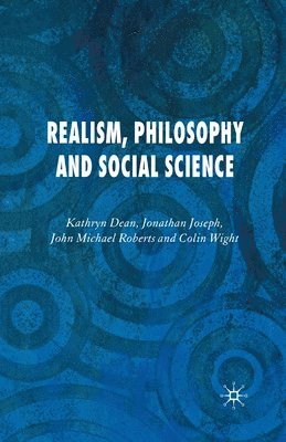 bokomslag Realism, Philosophy and Social Science