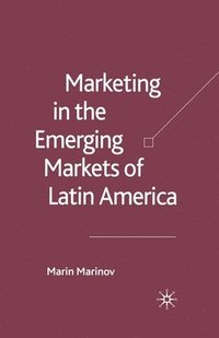 bokomslag Marketing in the Emerging Markets of Latin America