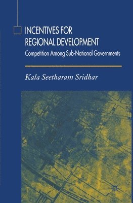 Incentives for Regional Development 1