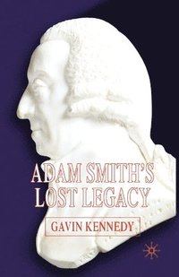 bokomslag Adam Smith's Lost Legacy