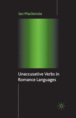Unaccusative Verbs in Romance Languages