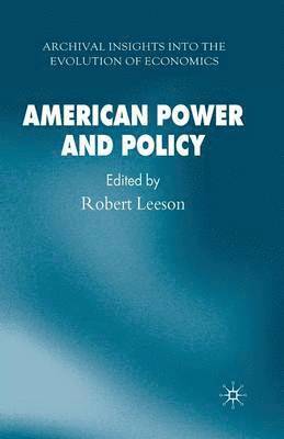 bokomslag American Power and Policy