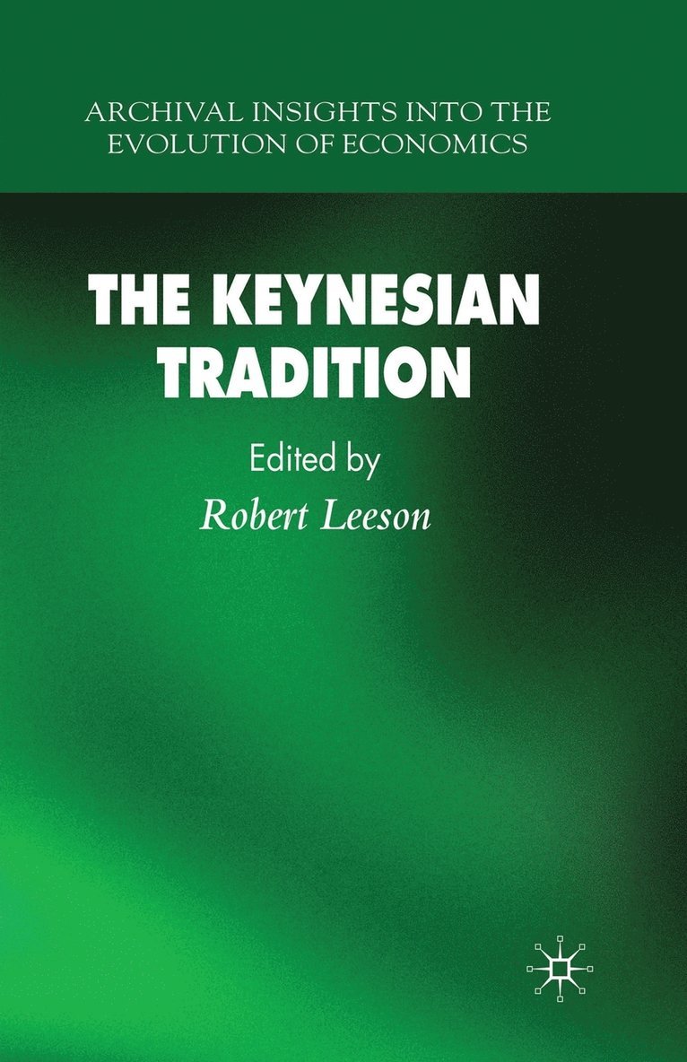 The Keynesian Tradition 1