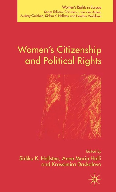 S. Hellsten, A. Holli, K. Daskalova - Women's Citizenship and Political Rights, Häftad