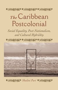 bokomslag The Caribbean Postcolonial