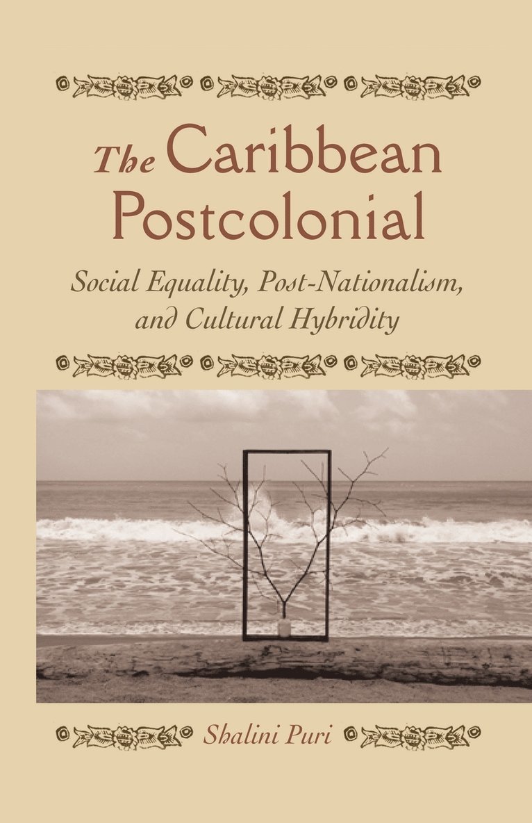 Shalini Puri - Caribbean Postcolonial, Häftad
