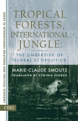 bokomslag Tropical Forests, International Jungle