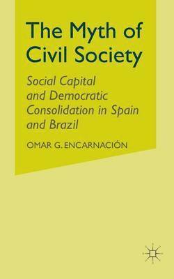 The Myth of Civil Society 1