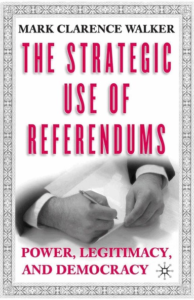M. Walker - Strategic Use of Referendums, Häftad