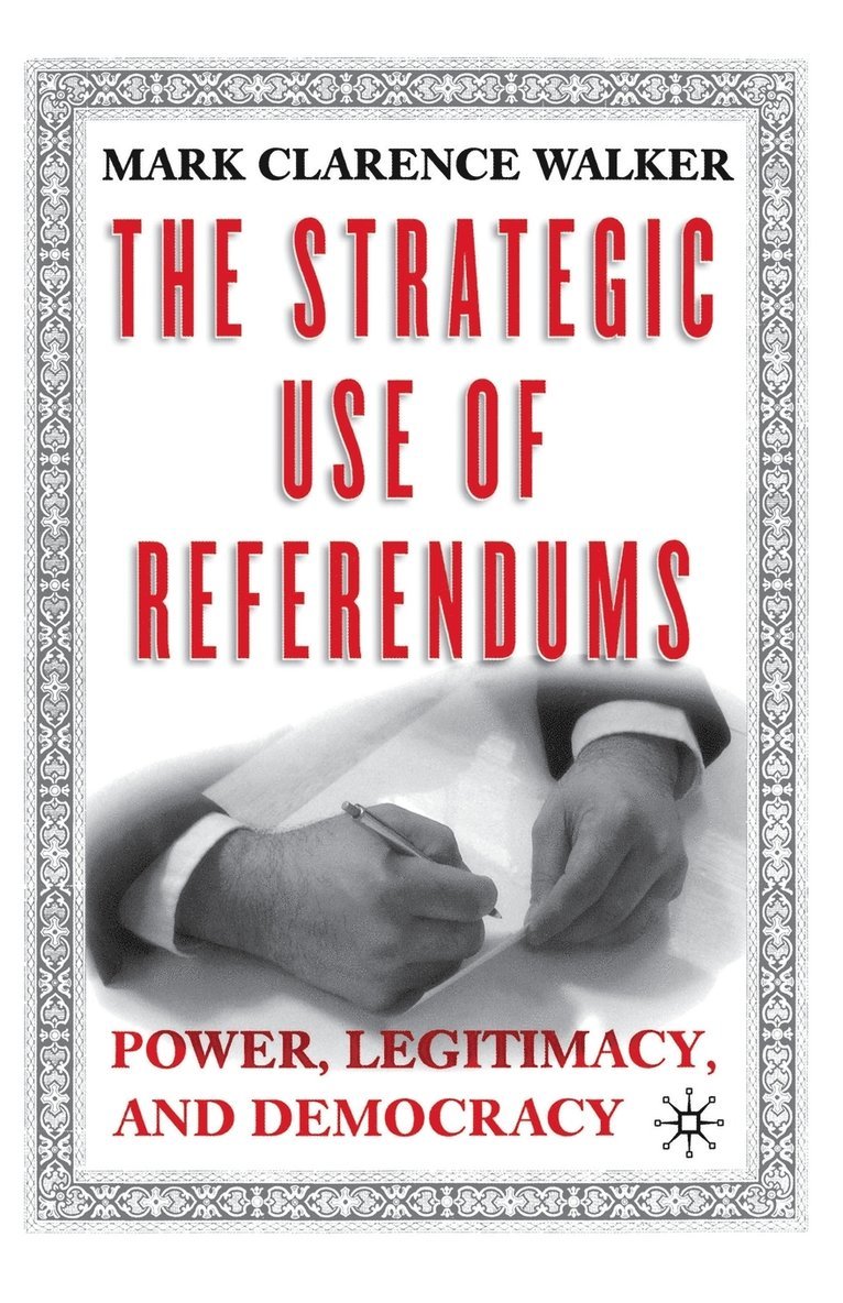 The Strategic Use of Referendums 1