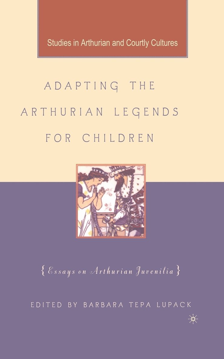 Adapting the Arthurian Legends for Children 1