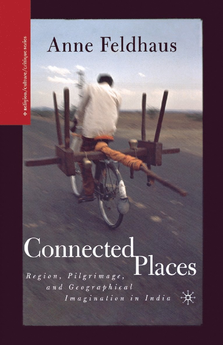 A. Feldhaus - Connected Places, Häftad