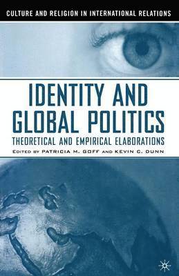P. Goff - Identity and Global Politics, Häftad