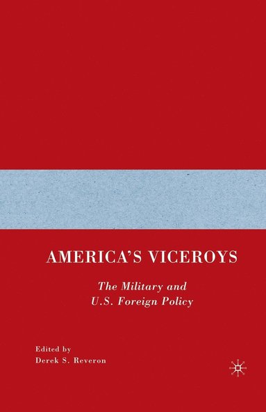bokomslag America's Viceroys