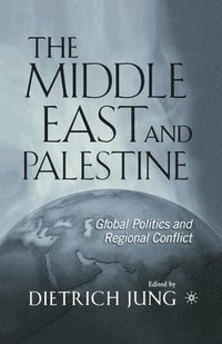 bokomslag The Middle East and Palestine