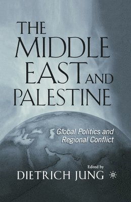 bokomslag The Middle East and Palestine