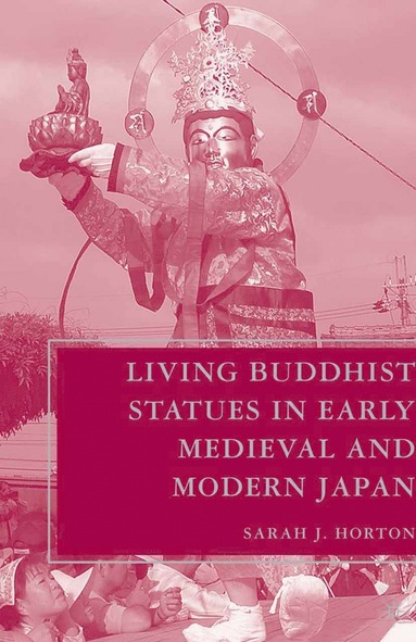 bokomslag Living Buddhist Statues in Early Medieval and Modern Japan