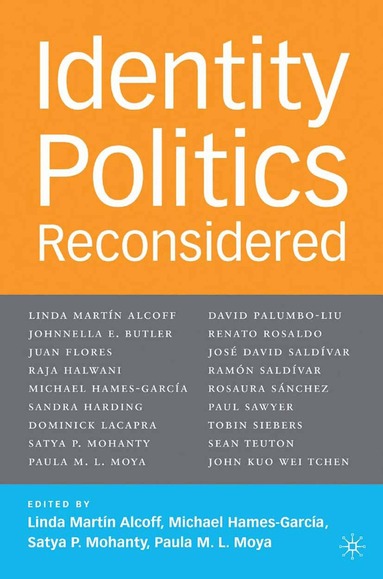 L. Alcoff, M. Hames-GarcÃ­a, S. Mohanty - Identity Politics Reconsidered, Häftad