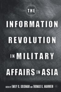 bokomslag The Information Revolution in Military Affairs in Asia