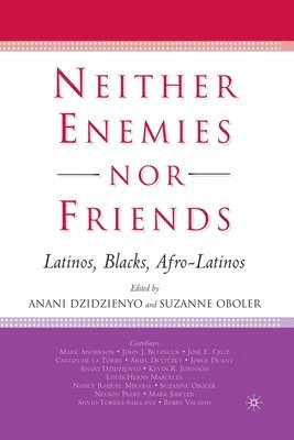 bokomslag Neither Enemies nor Friends