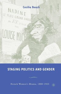 bokomslag Staging Politics and Gender