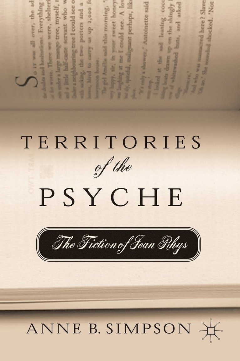 Territories of the Psyche: The Fiction of Jean Rhys 1