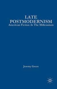 bokomslag Late Postmodernism