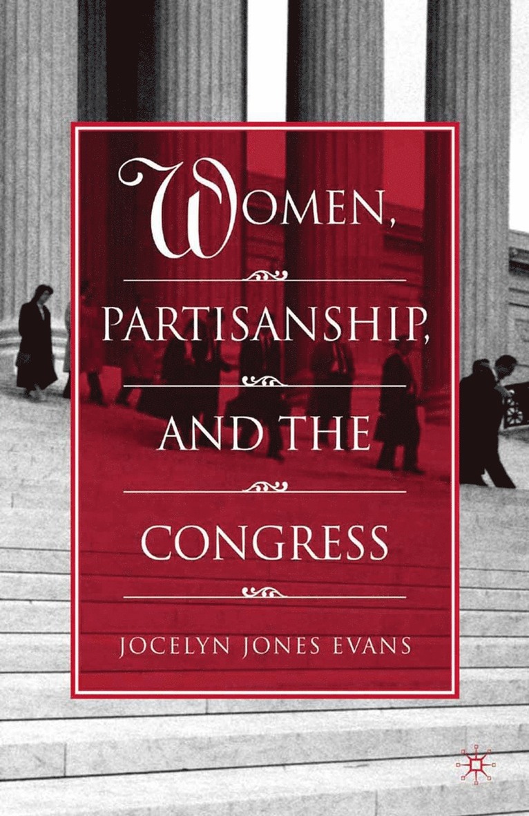 Women, Partisanship, and the Congress 1