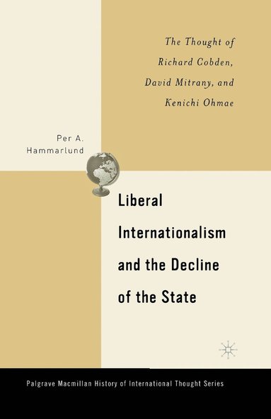 bokomslag Liberal Internationalism and the Decline of the State