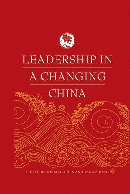 bokomslag Leadership in a Changing China