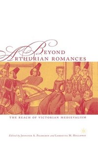 bokomslag Beyond Arthurian Romances