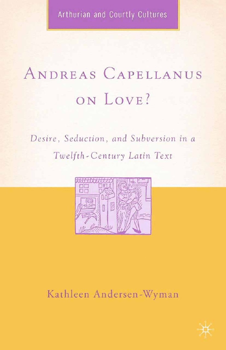 Andreas Capellanus on Love?