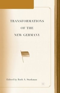 bokomslag Transformations of the New Germany