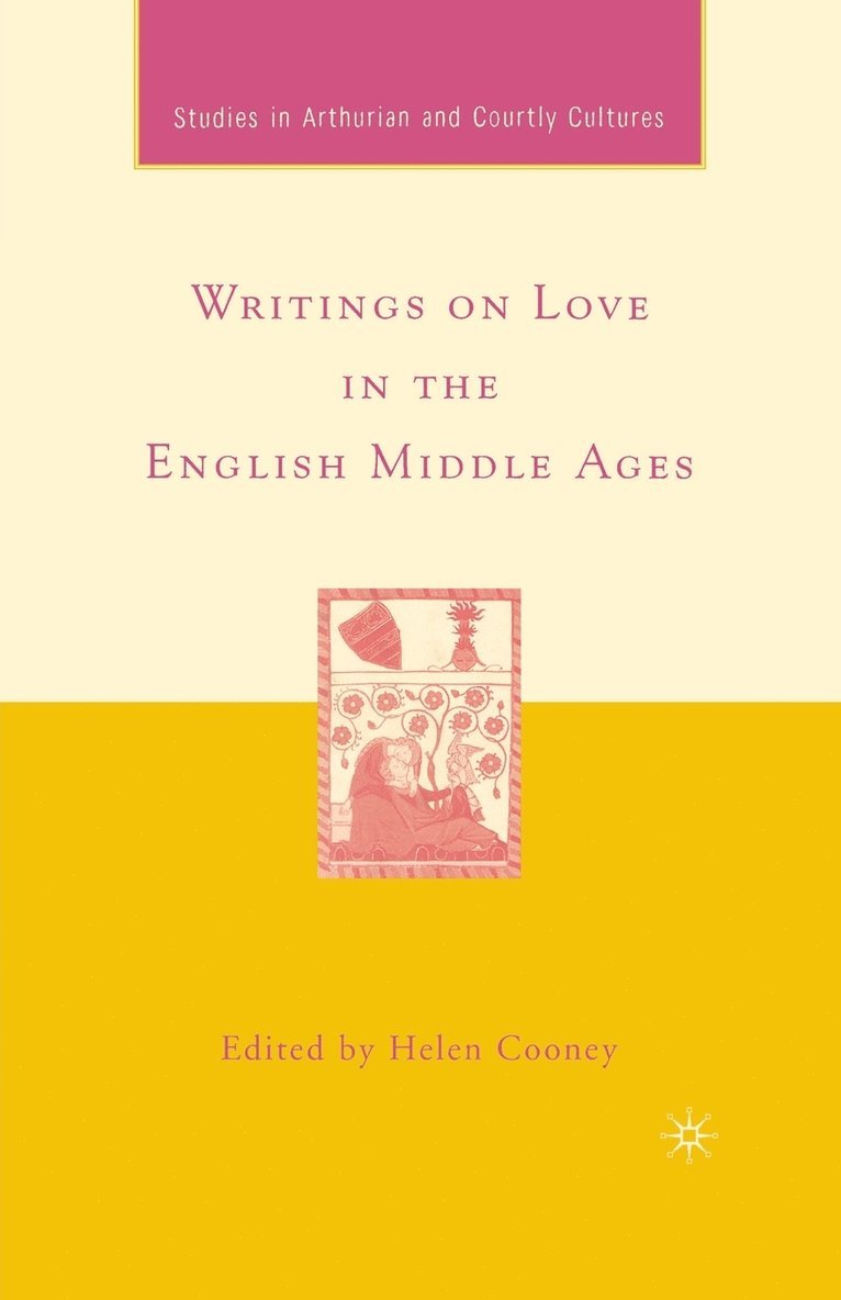 Writings on Love in the English Middle Ages 1